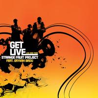 Strange Fruit Project - Get Live