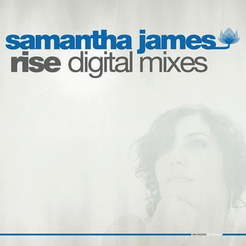 Samantha James - Rise Digital Mixes