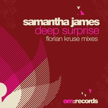 Samantha James - DeepSurprise (FlorianKruseMixes)