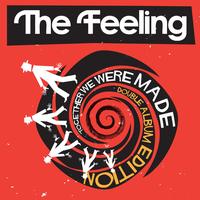The Feeling - Together We Were Made (Deluxe Edition)