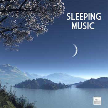 Sleeping Music Masters - Sleeping Music and Relaxing Songs