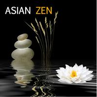 Asian Zen Meditation - Asian Zen Meditation - Instrumental Music for Meditation, Relaxation and Yoga Oriental Music for Massage and Relaxation