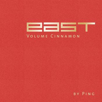 Various Artists - East Volume Cinnamon (By Ping)