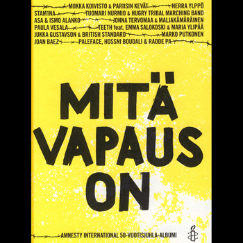 Various Artists - Mitä Vapaus On - Amnesty International 50-Vuotisjuhla-Albumi