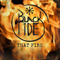 Black Tide - That Fire