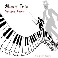 Clean Trip - Twisted Piano