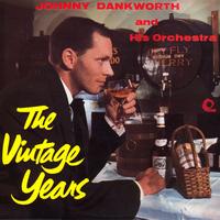 Johnny Dankworth - The Vintage Years