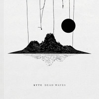 Kyte - Dead Waves