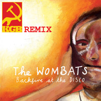 The Wombats - Backfire At The Disco