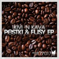 Kivi 'N Kava - Pestky & Fusy EP