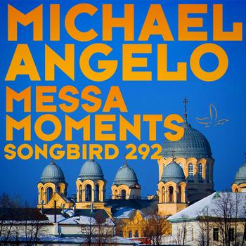 Michael Angelo - Messa