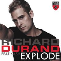 Richard Durand featuring Kash - Explode