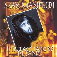 Max Manfredi - L'intagliatore di santi