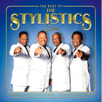 The Stylistics - The Best Of The Stylistics Live