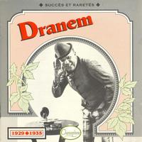 Dranem - 1929-1935