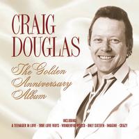 Craig Douglas - The Golden Anniversary Album