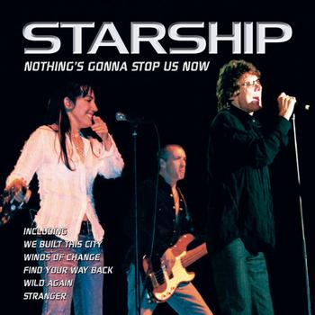 Starship - Nothin'S Gonna Stop Us Now