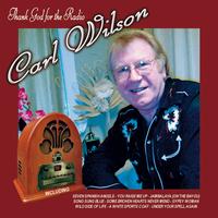 Carl Wilson - Thank God For The Radio