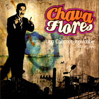 Chava Flores - Una Colección Inolvidable: Todo en Vivo