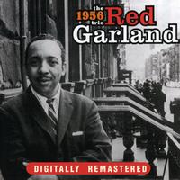 Red Garland Trio - The 1956 Red Garland Trio