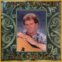 Owen Baxter - NY Thrush