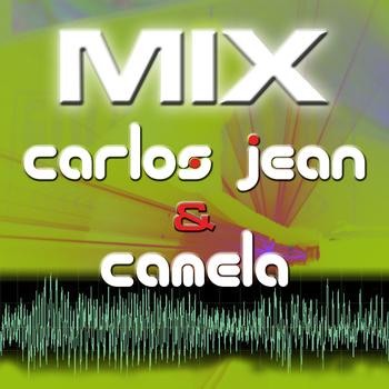 Carlos Jean - Camela Remix  Dance Version 9. Track