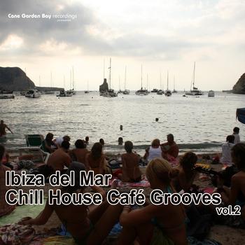 Various Artists - Ibiza Del Mar - Chill House Cafe Grooves