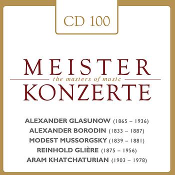 Hollywood Bowl Orchestra - Glasunov - Borodin - Mussorgsky - Gliére - Khatchaturian