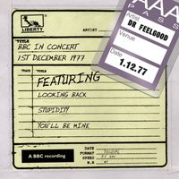 Dr Feelgood - Dr Feelgood - BBC In Concert (1st December 1977)