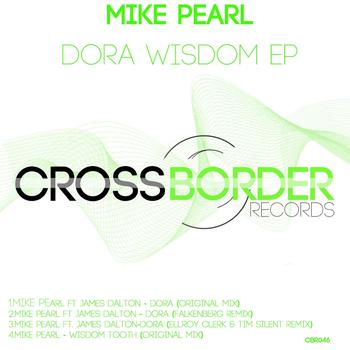 Mike Pearl ft. James Dalton - Dora Wisdom EP
