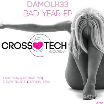 Damolh33 - Bad Year EP