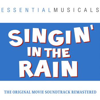 Gene Kelly, Donald O' Connor, Debbie Reynolds - Essential Musicals: Singin' in the Rain