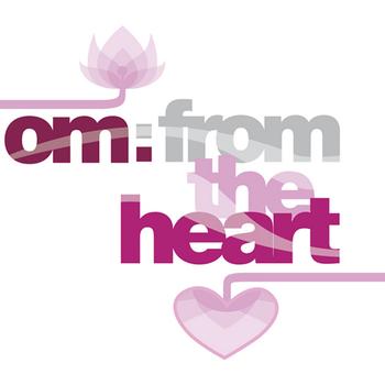 Various Artists - Om: From the Heart