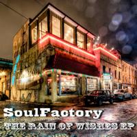 SoulFactory - The Rain Of Wishes EP