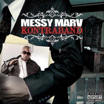 Messy Marv - Kontraband