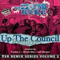 The Sound Republic - Up The Council Remixes