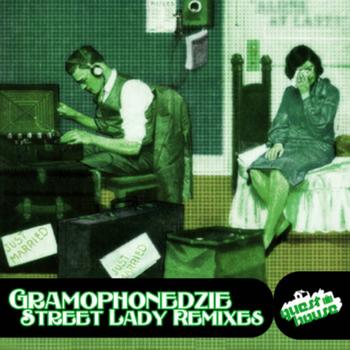 Gramophonedzie - Street Lady
