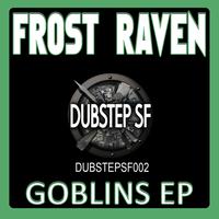 Frost Raven - Frost Raven - Goblins