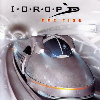 I-Drop - Hot Ride