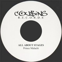 Prince Malachi - All About Stages