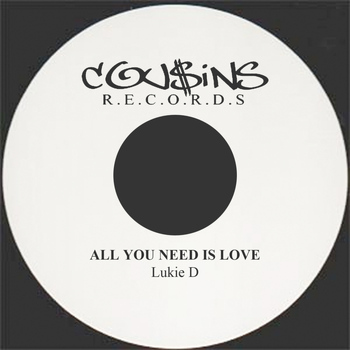 Lukie D - All You Need Is Love