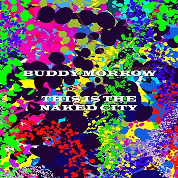 Buddy Morrow - This Is The Naked City