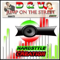 D & V - Jump On the Street