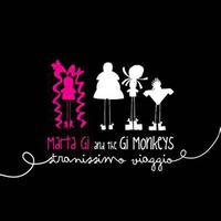 Marta Gi and the Gi Monkeys - Stranissimo viaggio