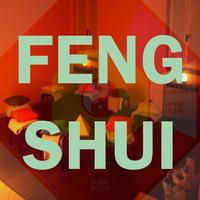 Feng Shui - Feng Shui