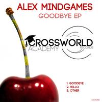 Alex Mind Games - Goodbye EP