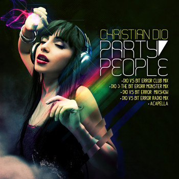Christian Dio - Party People (The Remixes)