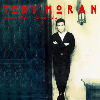 Tony Moran - Same Sun, Same Sky (Remastered)