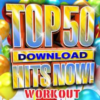 Cardio Workout Crew - Top 50 Download Hits Now! - Workout