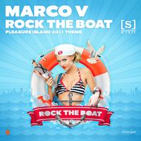 Marco V - Rock The Boat (Pleasure Island 2011 Theme)
